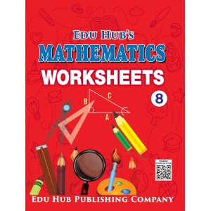 Edu Hub Mathematics Worksheets Part-8